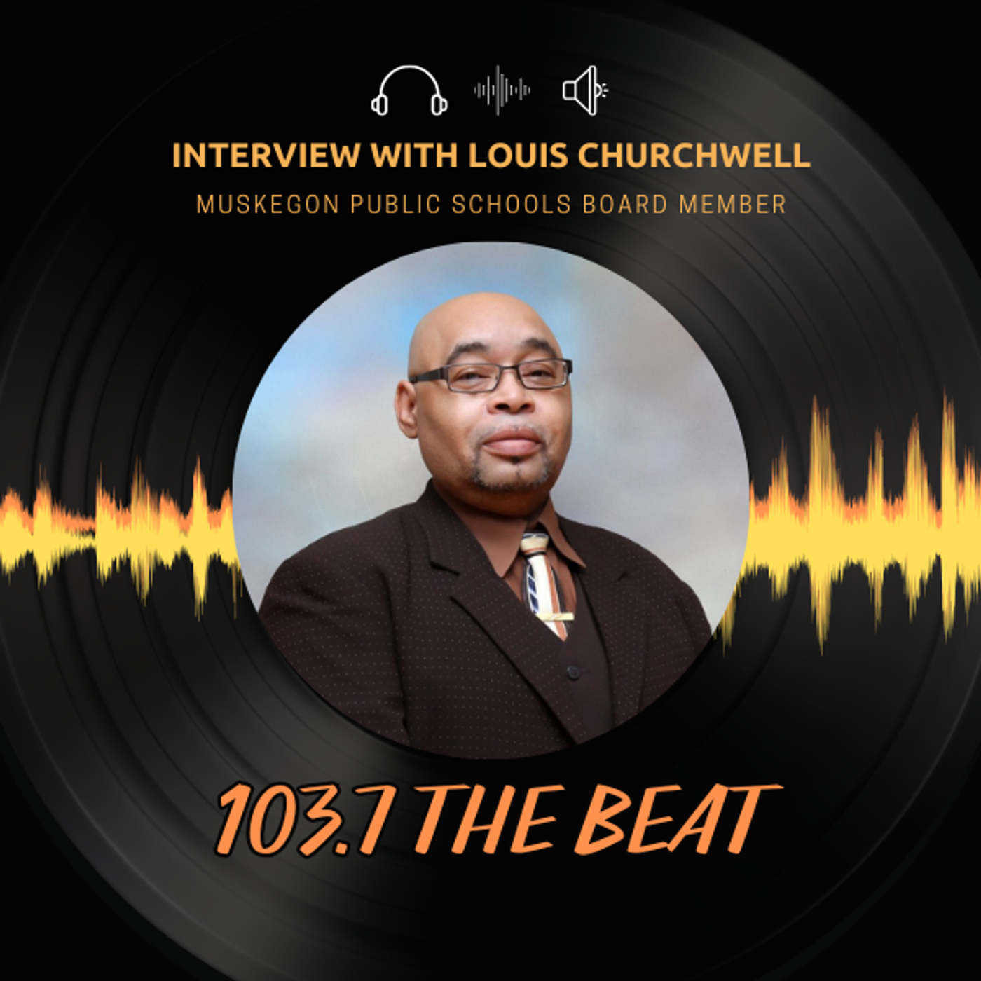 Interview with Muskegon Public School Board Member Louis Churchwell episode artwork