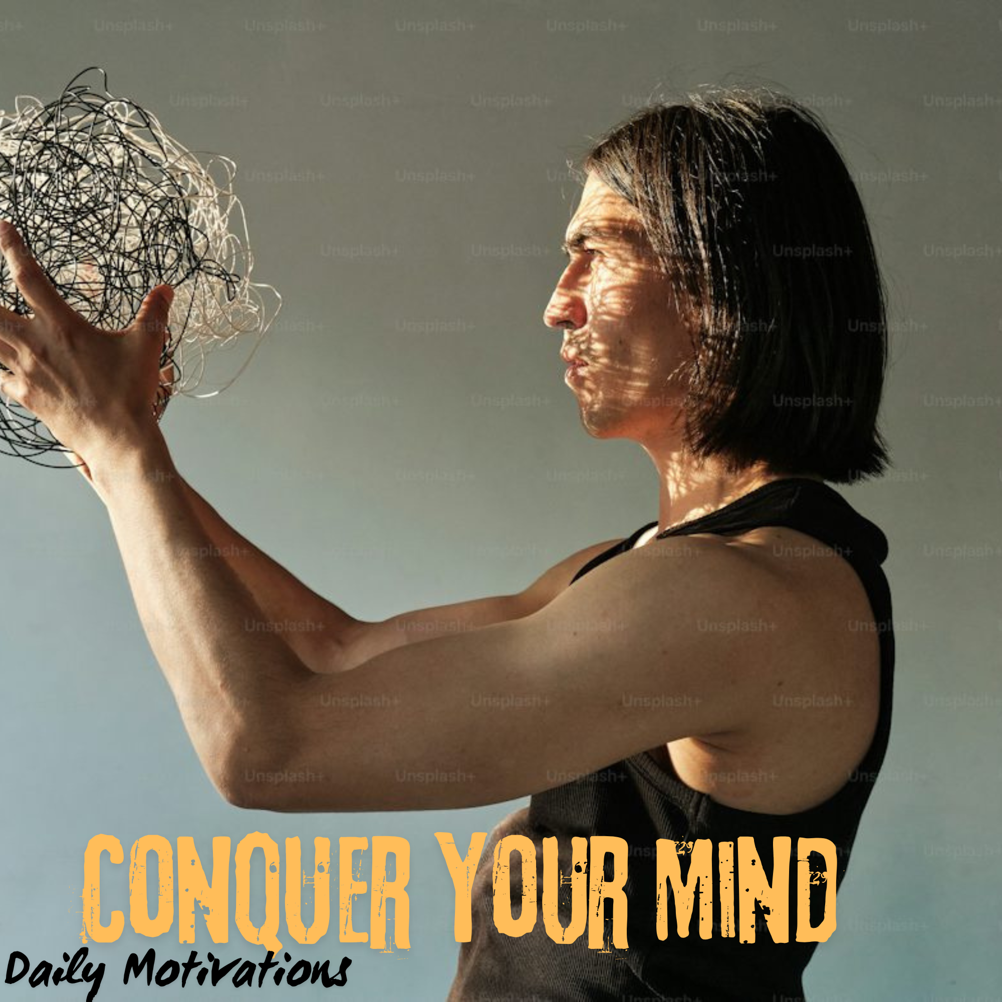 Conquer Your Mind