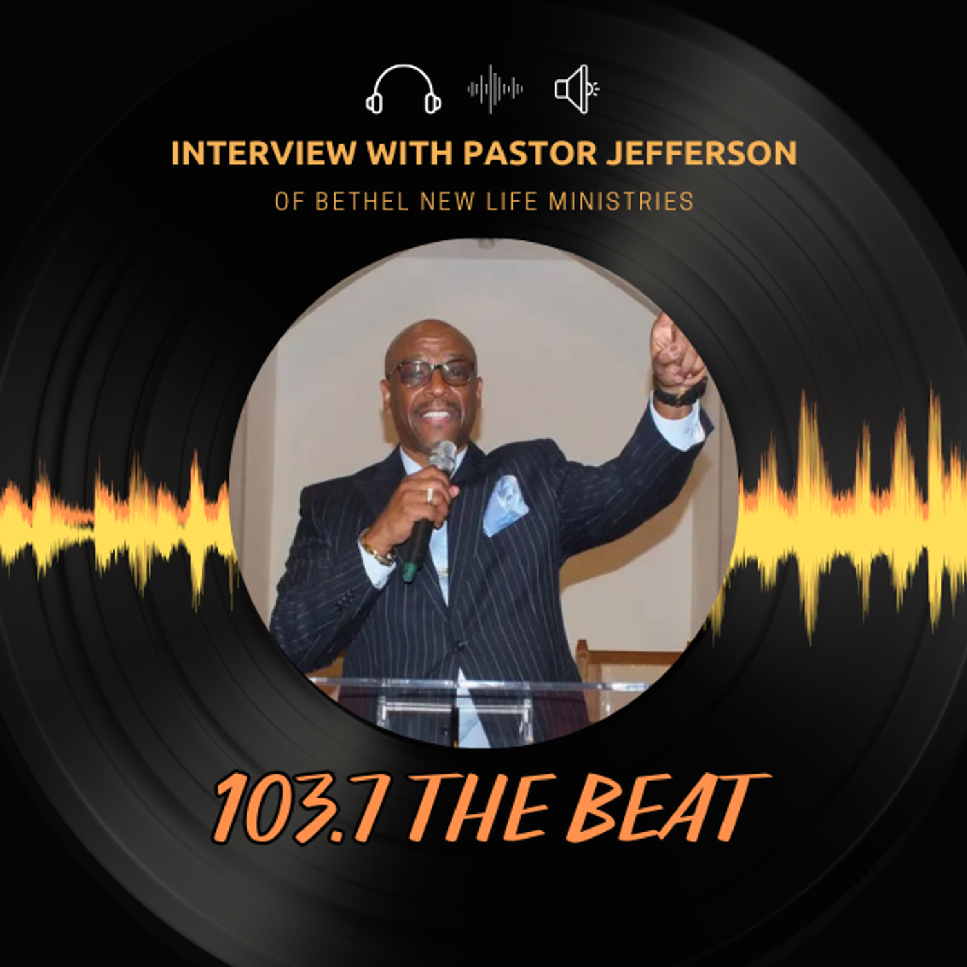 Interview with Pastor Jefferson of Bethel New Life Ministries episode artwork
