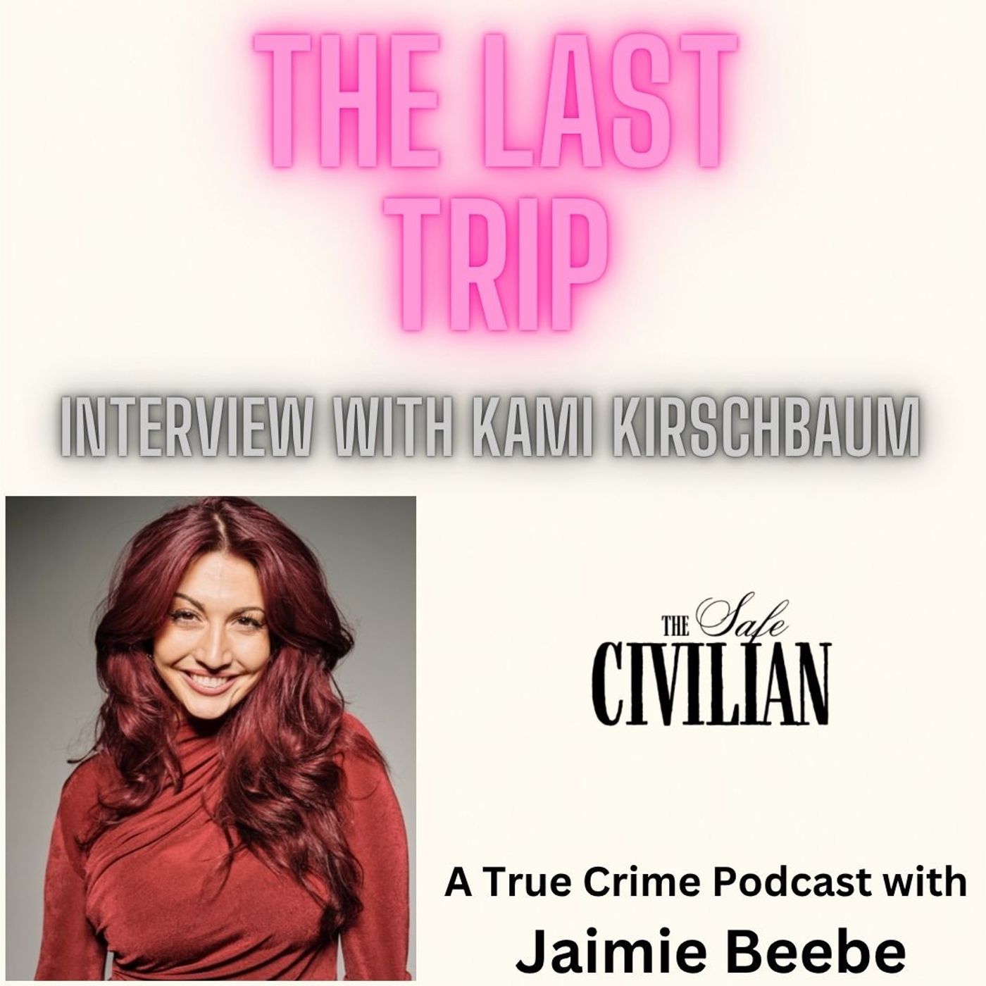 147: Kami Kirschbaum: The Safe Civilian