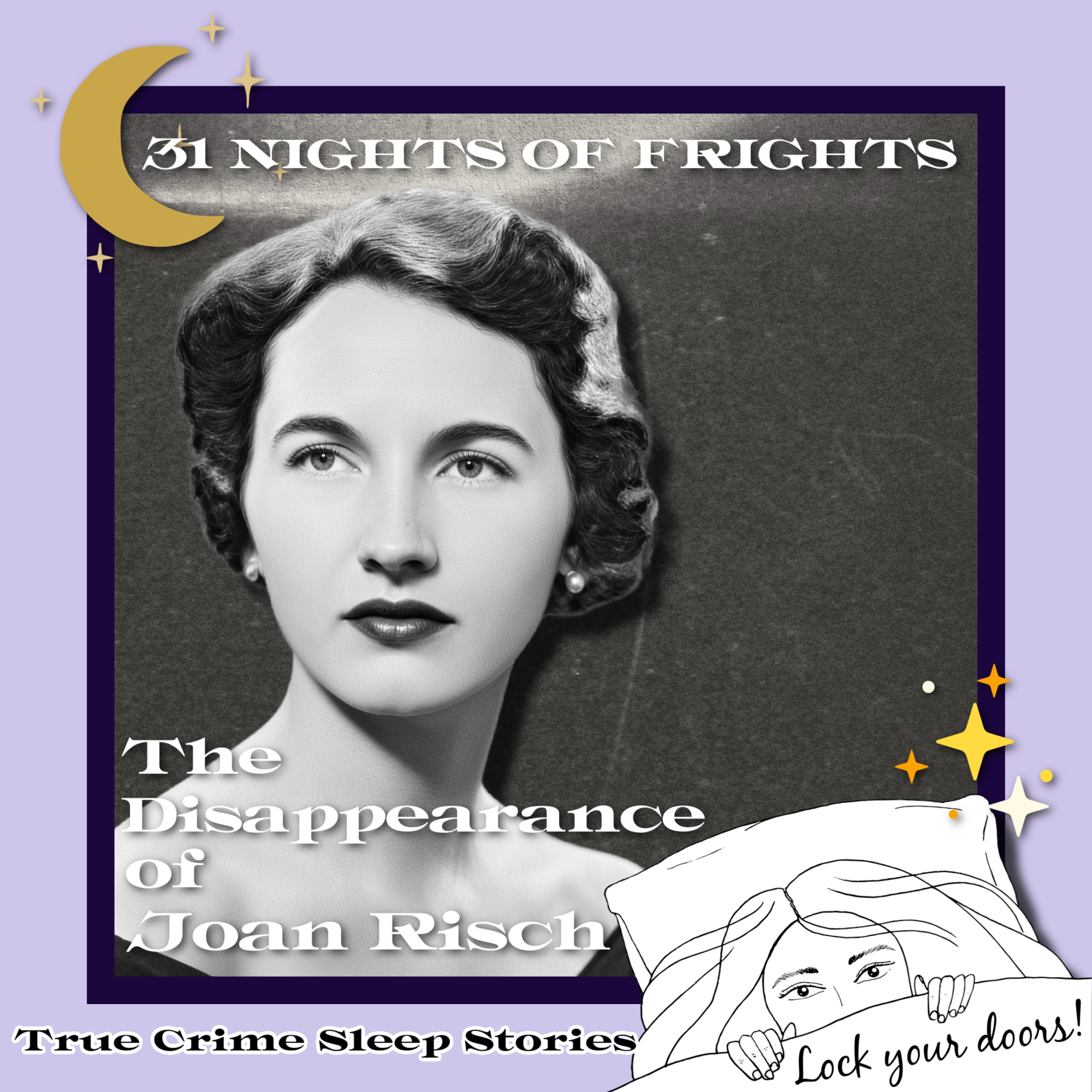 88: The Disappearance of Joan Risch | 31 Nights of Frights on True Crime Sleep Stories