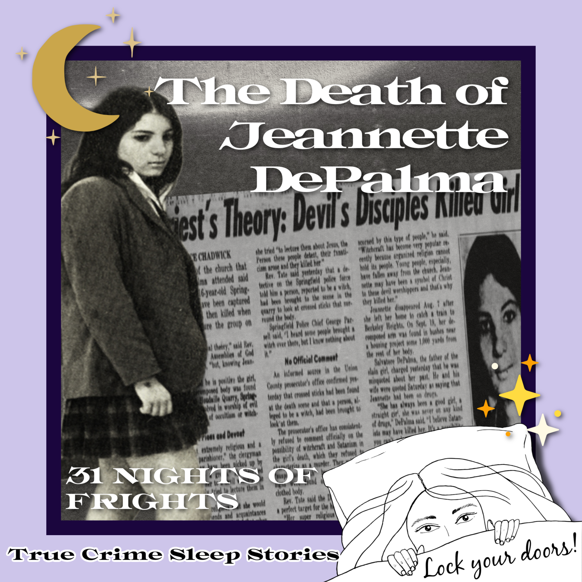 94: The Death of Jeannette DePalma, Revisited | 31 Nights of Frights on True Crime Sleep Stories