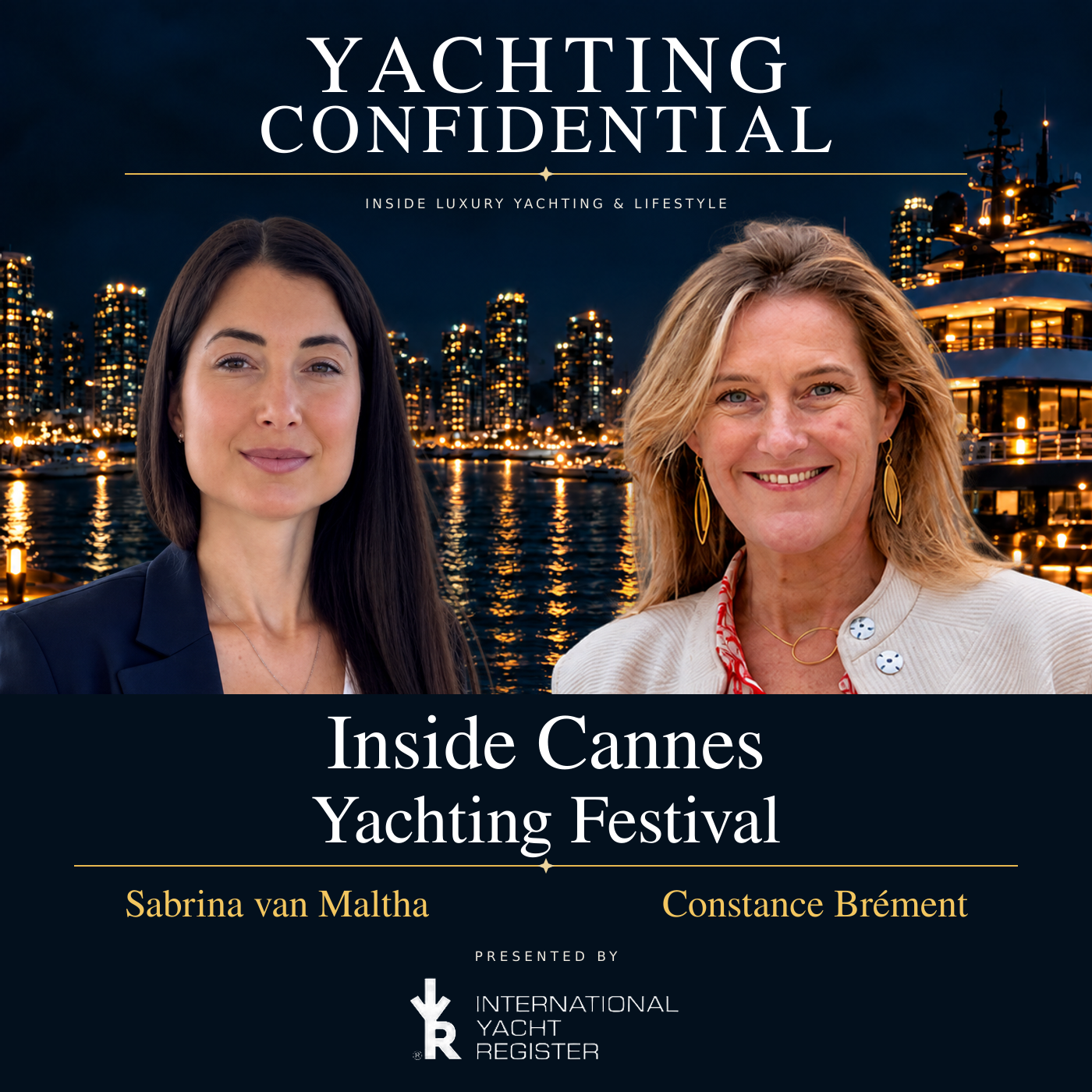 Cannes Yachting Festival 2026: Luxury, Innovation & Life On The Water | Yachting Confidential episode artwork
