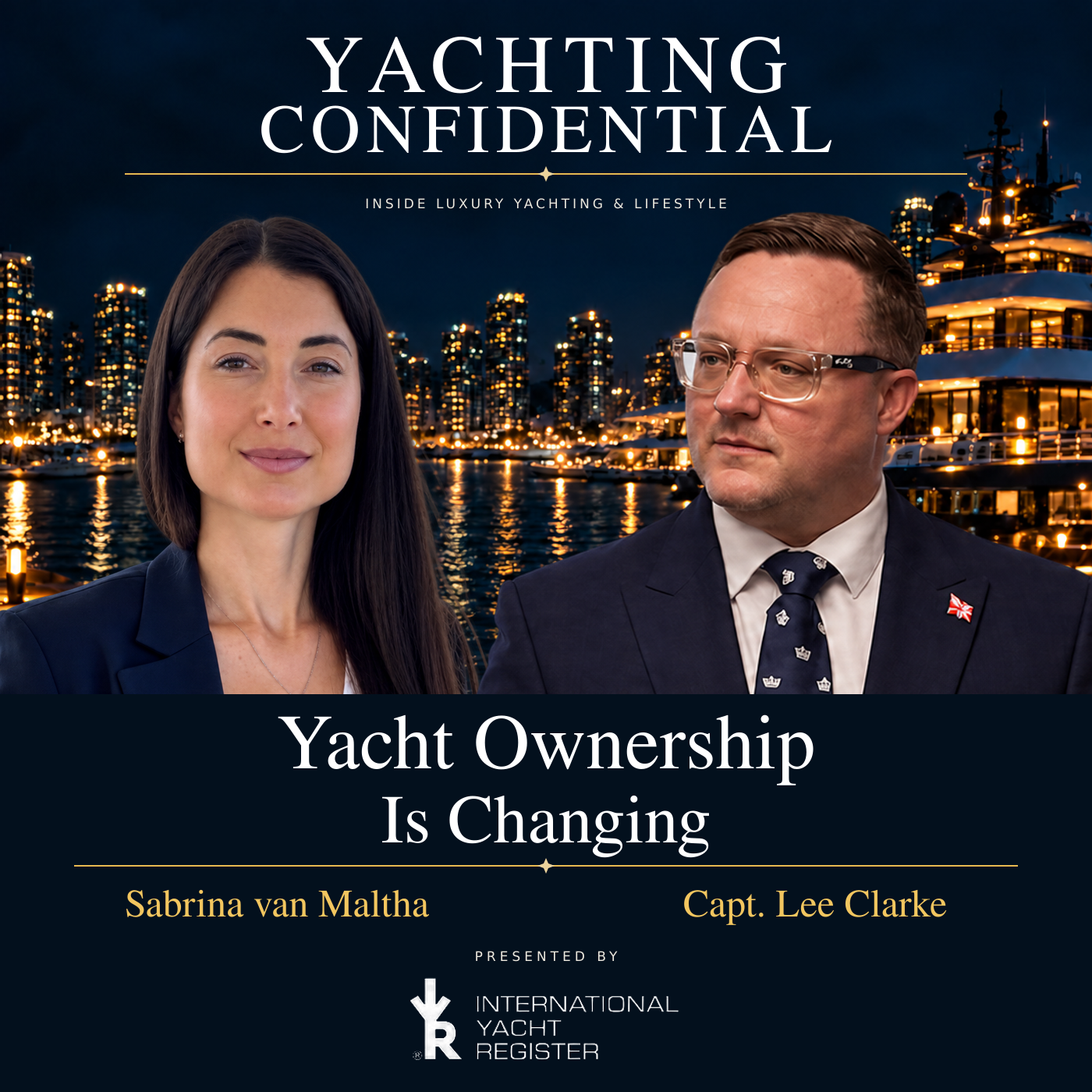 Yacht Ownership Is Changing: Trust, Reputation and the Isle of Man | Yachting Confidential episode artwork