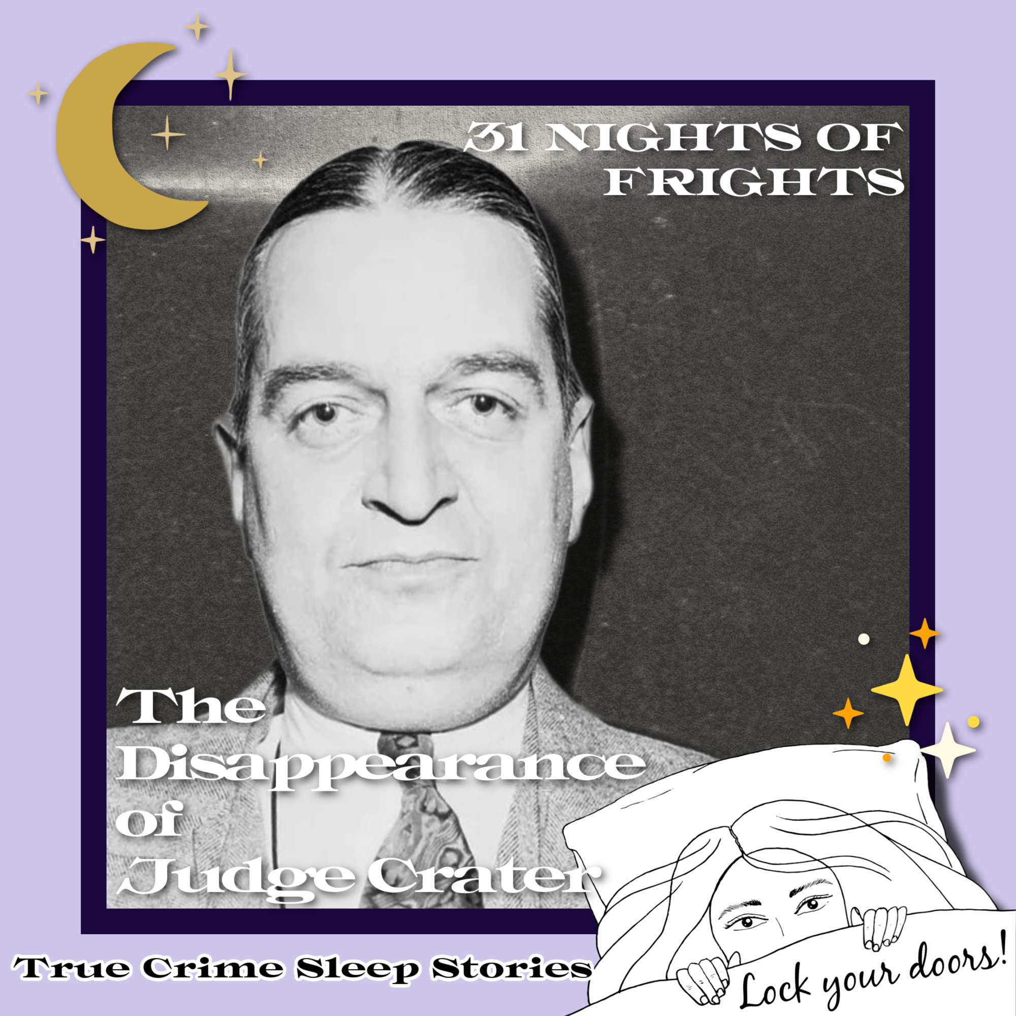 95: The Disappearance of Judge Crater | 31 Nights of Frights on True Crime Sleep Stories