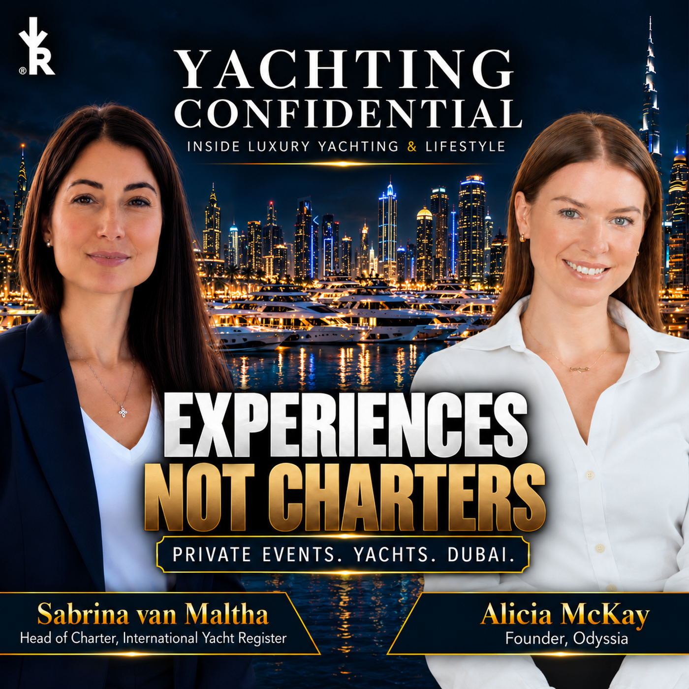 Experiences, Not Charters: Alicia Mckay On Odyssia, Dubai Yacht Events & F1 Hospitality | Yachting Confidential episode artwork