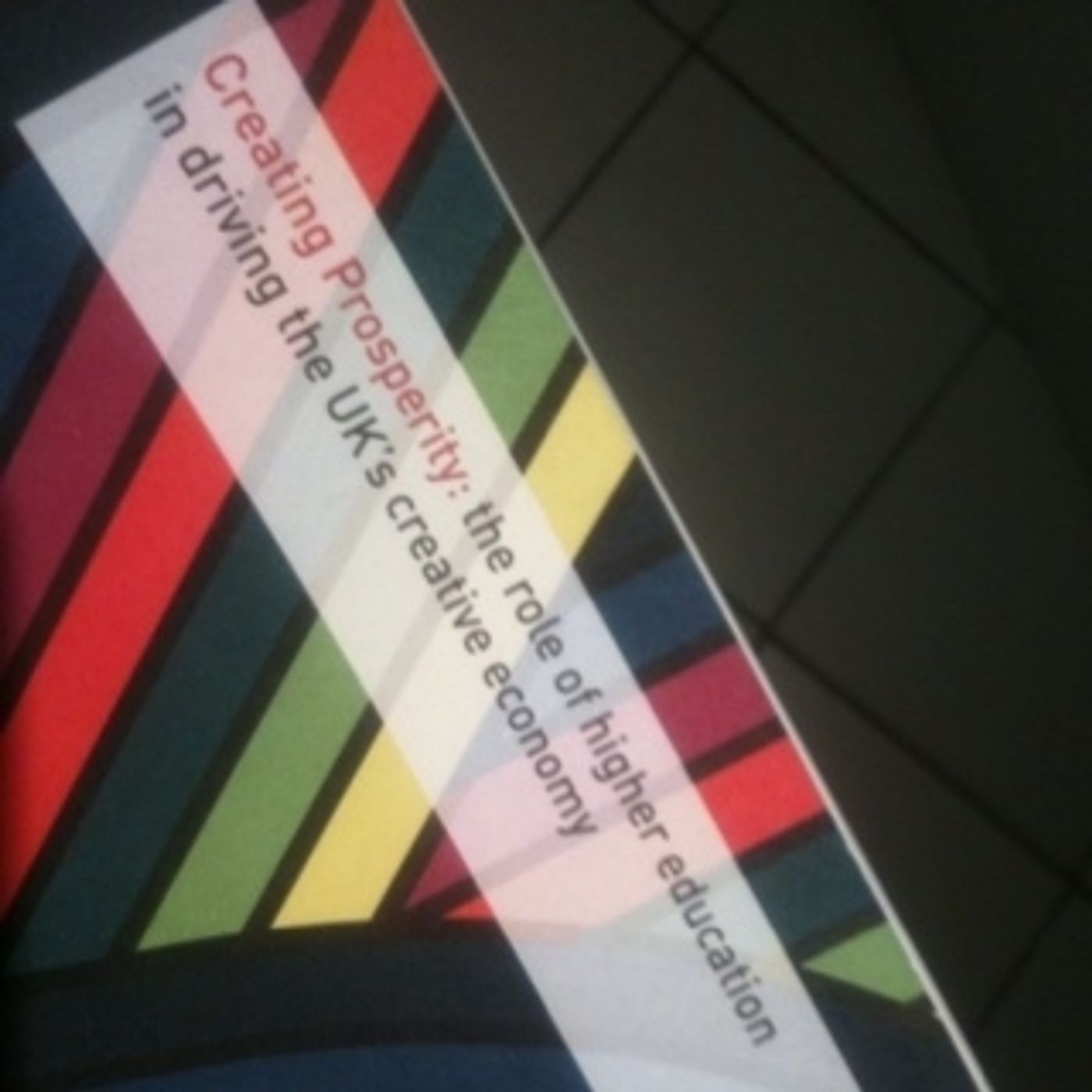 Creating Prosperity - the role of HE in the creative economy episode artwork