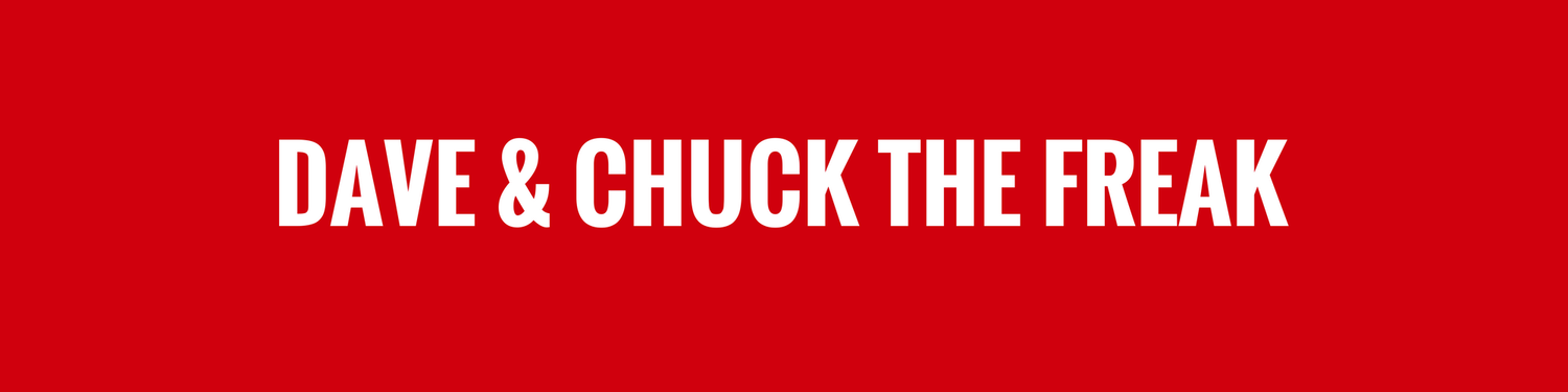 Dave & Chuck The Freak test channel