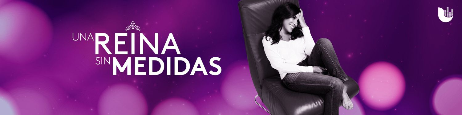 Una Reina Sin Medidas