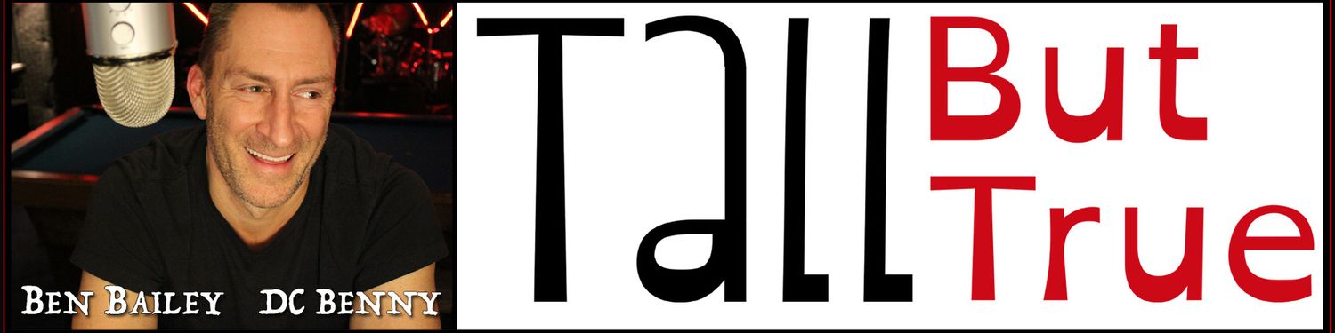Tall But True