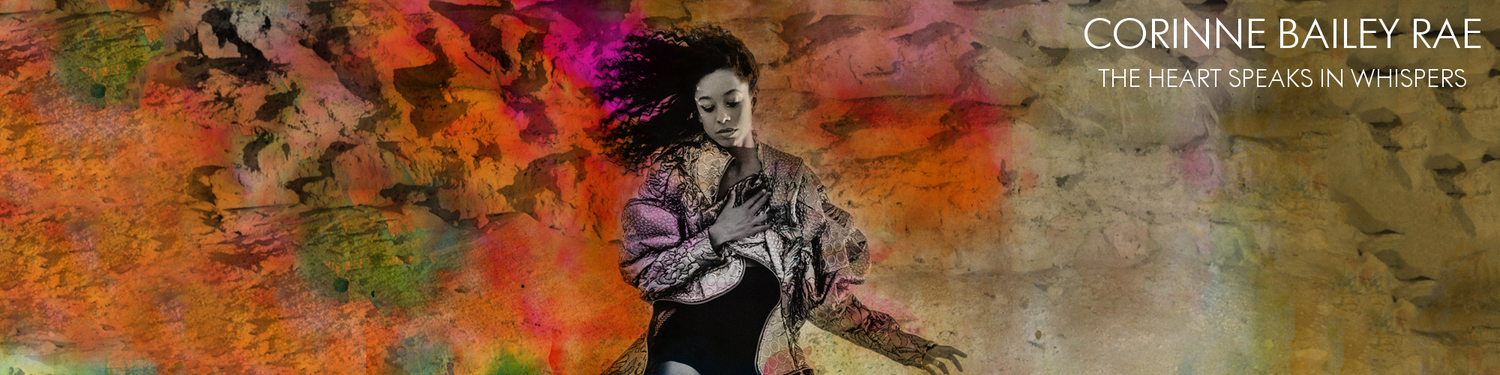 Corinne Bailey Rae: The Heart Speaks in Whispers