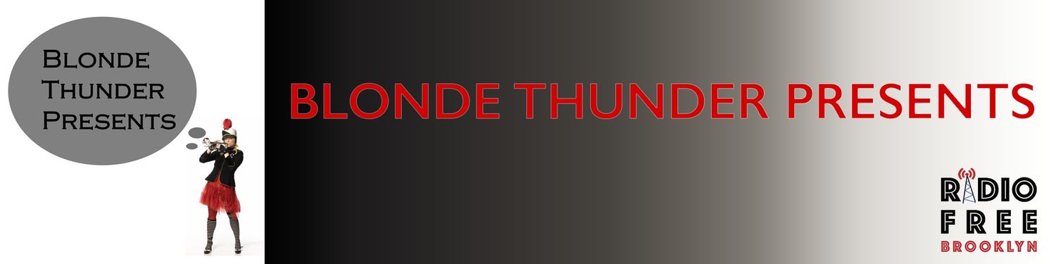 Blonde Thunder Presents