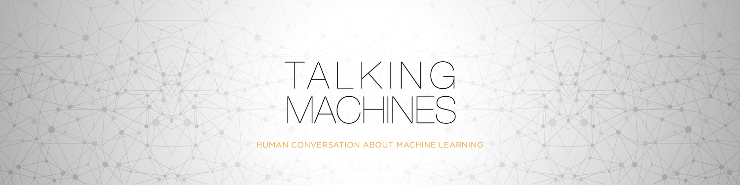 Talking Machines