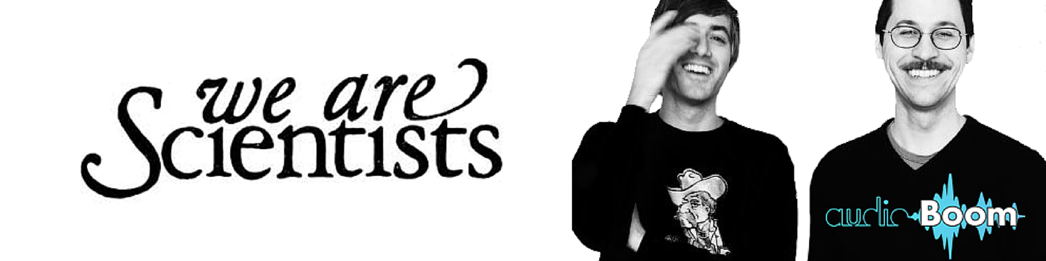 We Are Scientists