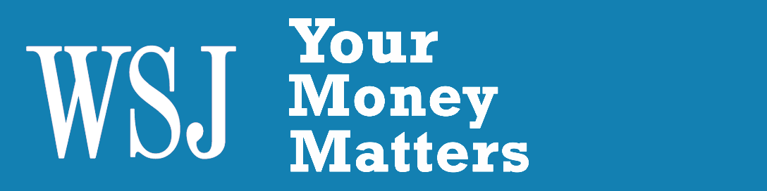 WSJ Your Money Matters