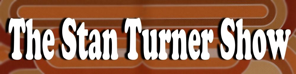 The Stan Turner Show