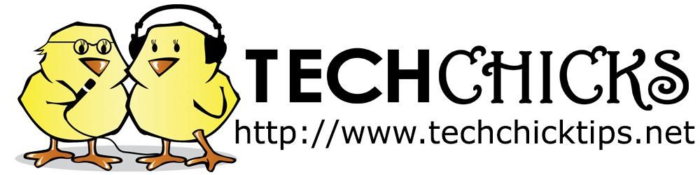 Tech Chick Tips
