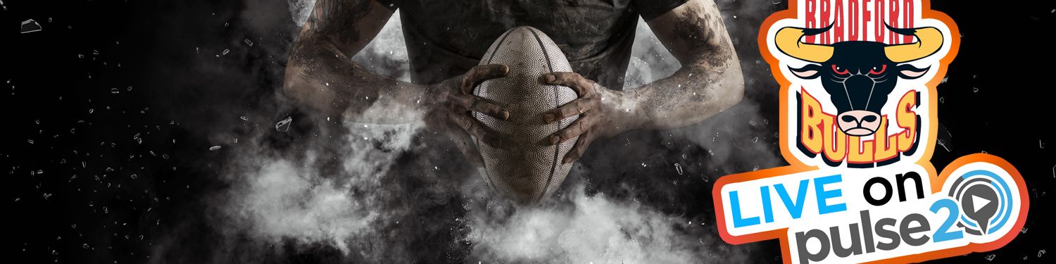 Pulse 2 Bradford Bulls Live