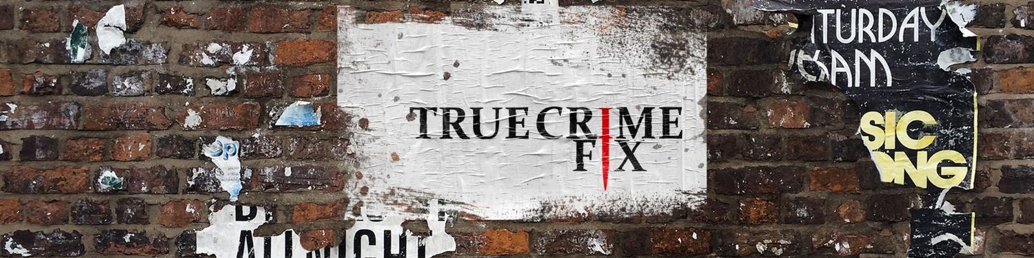 True Crime Fix