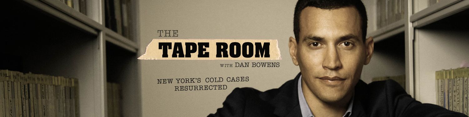 The Tape Room with Dan Bowens