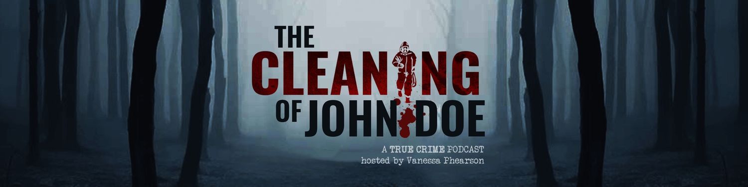 The Cleaning of John Doe | True Crime