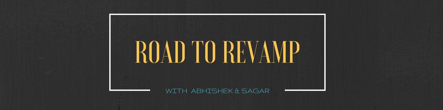 Road To Revamp