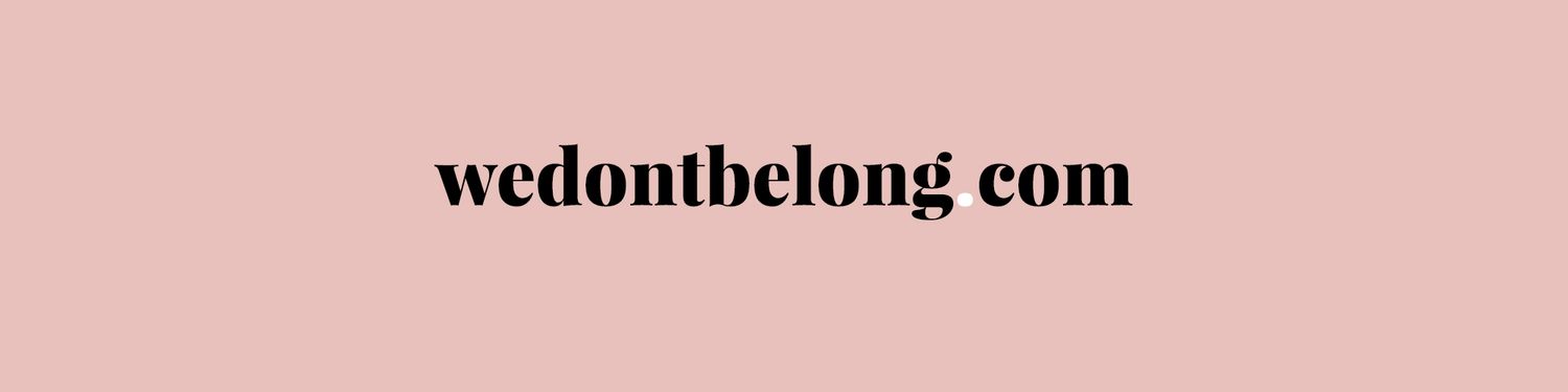 We Don't Belong