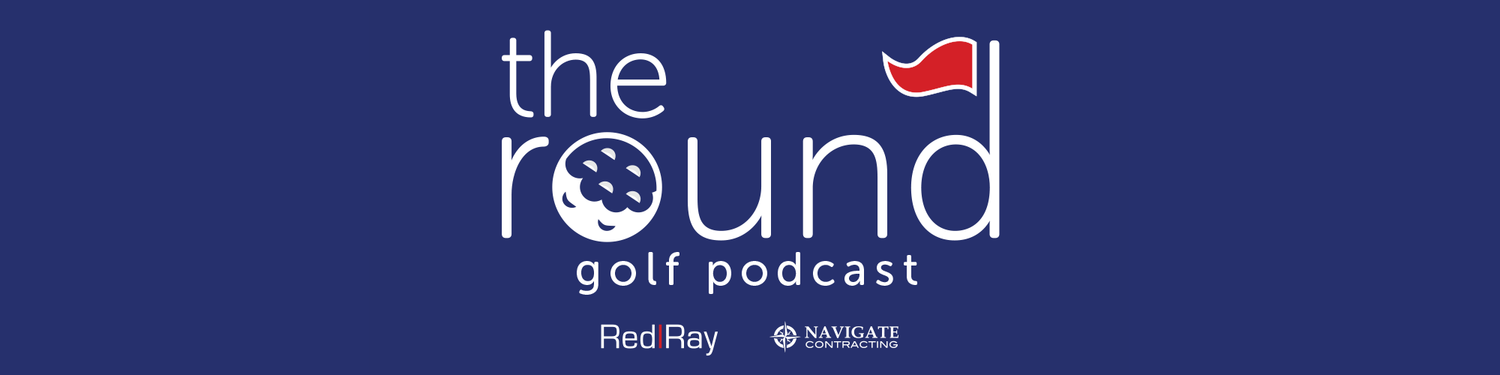 The Round Golf Podcast