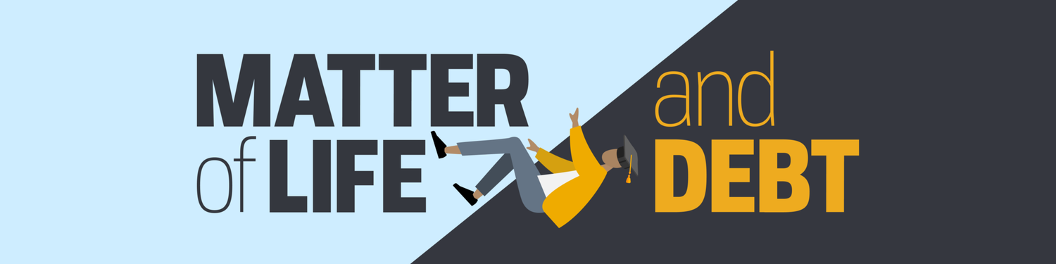 Matter of Life and Debt