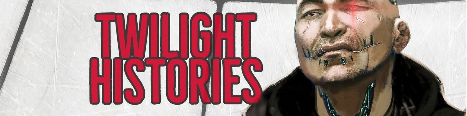 Twilight Histories