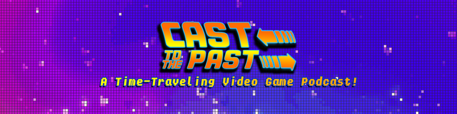 Cast to the Past