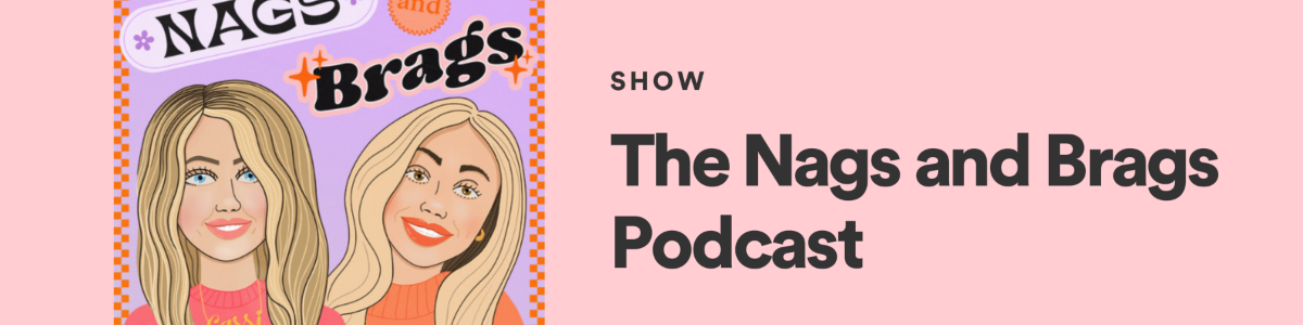 The Nags and Brags Podcast