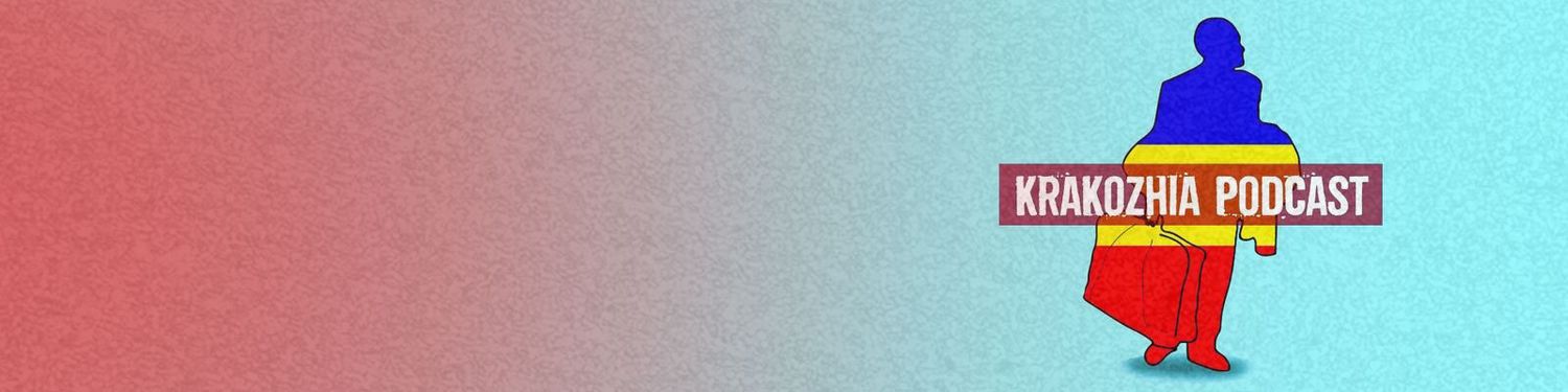 Krakozhia Podcast