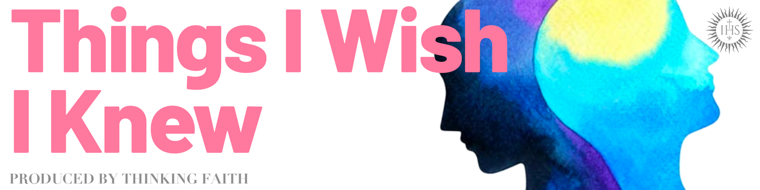 Things I Wish I Knew