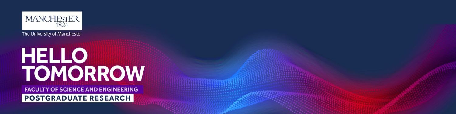 Postgraduate research at Manchester's Faculty of Science and Engineering