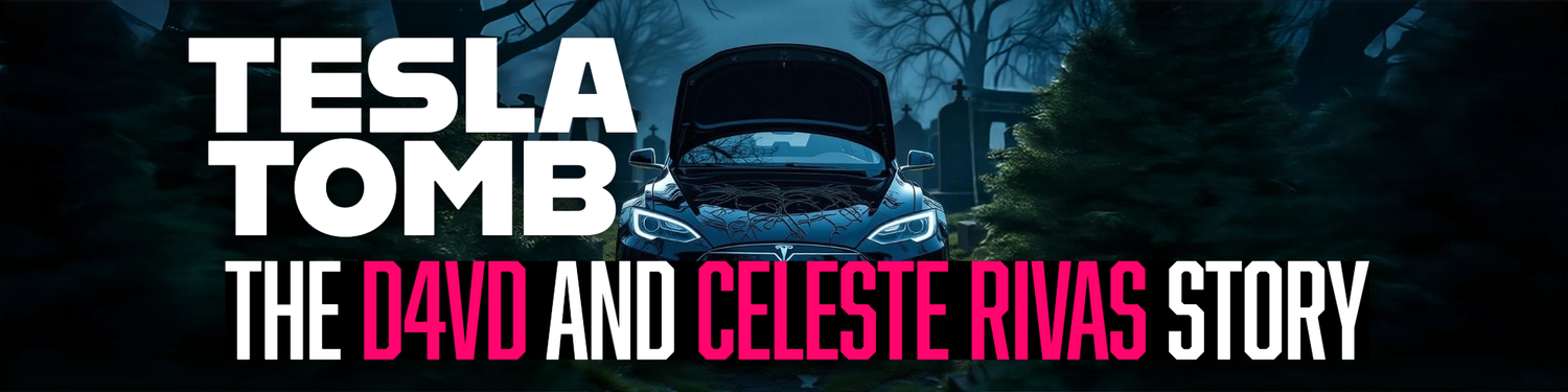 Tesla Tomb: The D4vd and Celeste Rivas Story