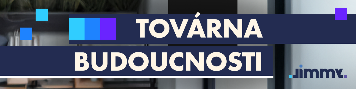 Továrna budoucnosti